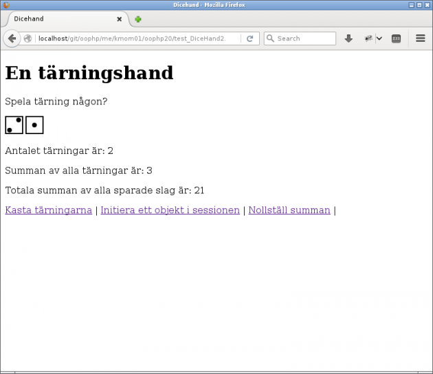 Jag lyckades nå 21 till slut, med tärningshand i sessionen.