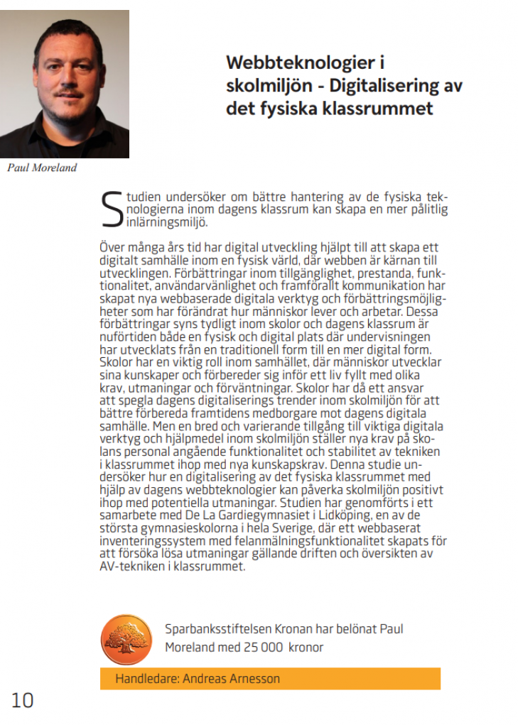 Paul Morelands examensjobb prisades med ett stipendium.